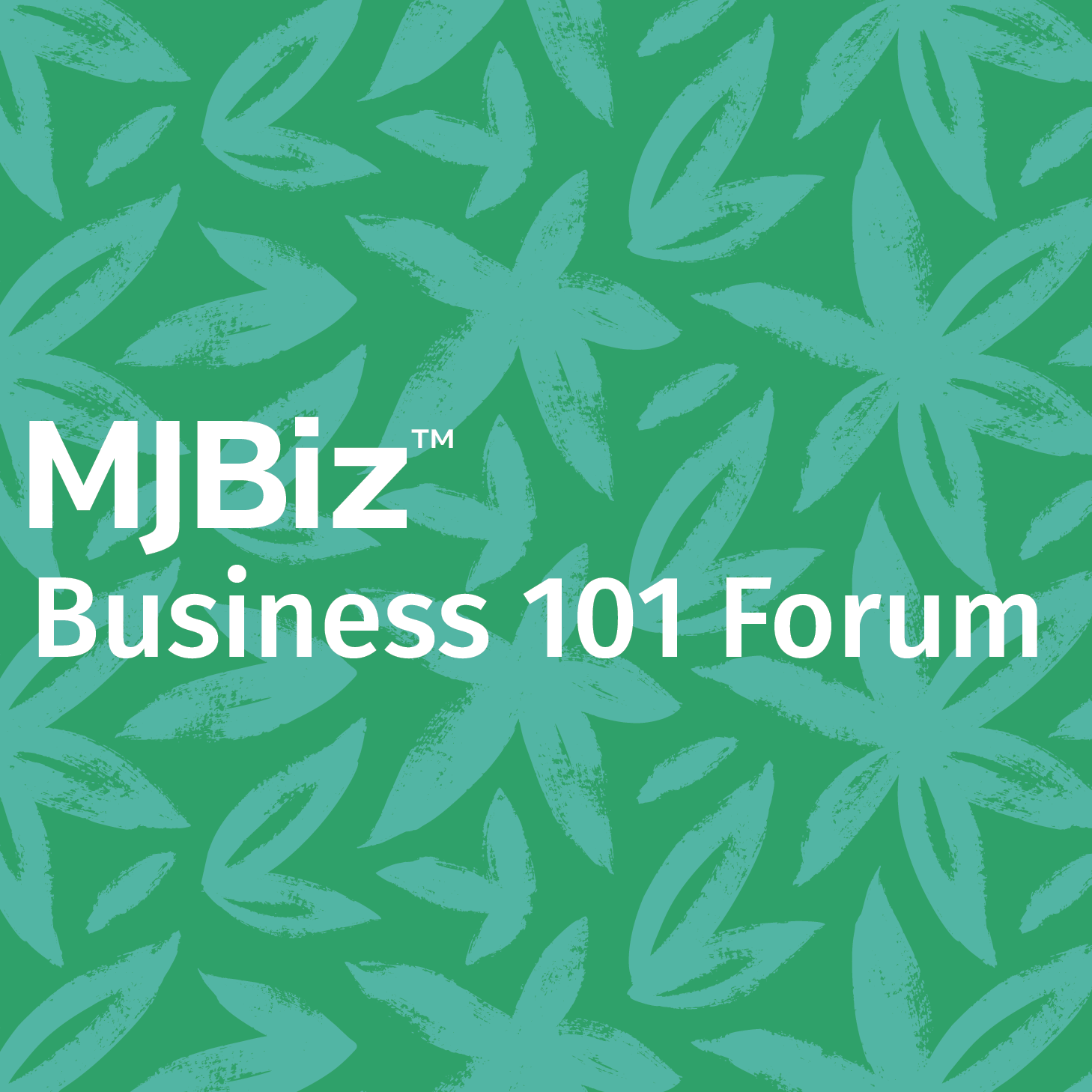 MJBiz Business 101 Forum