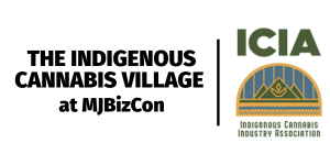 Indigenous Cannabis Village at MJBizCon