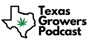 Texas Growers Podcast