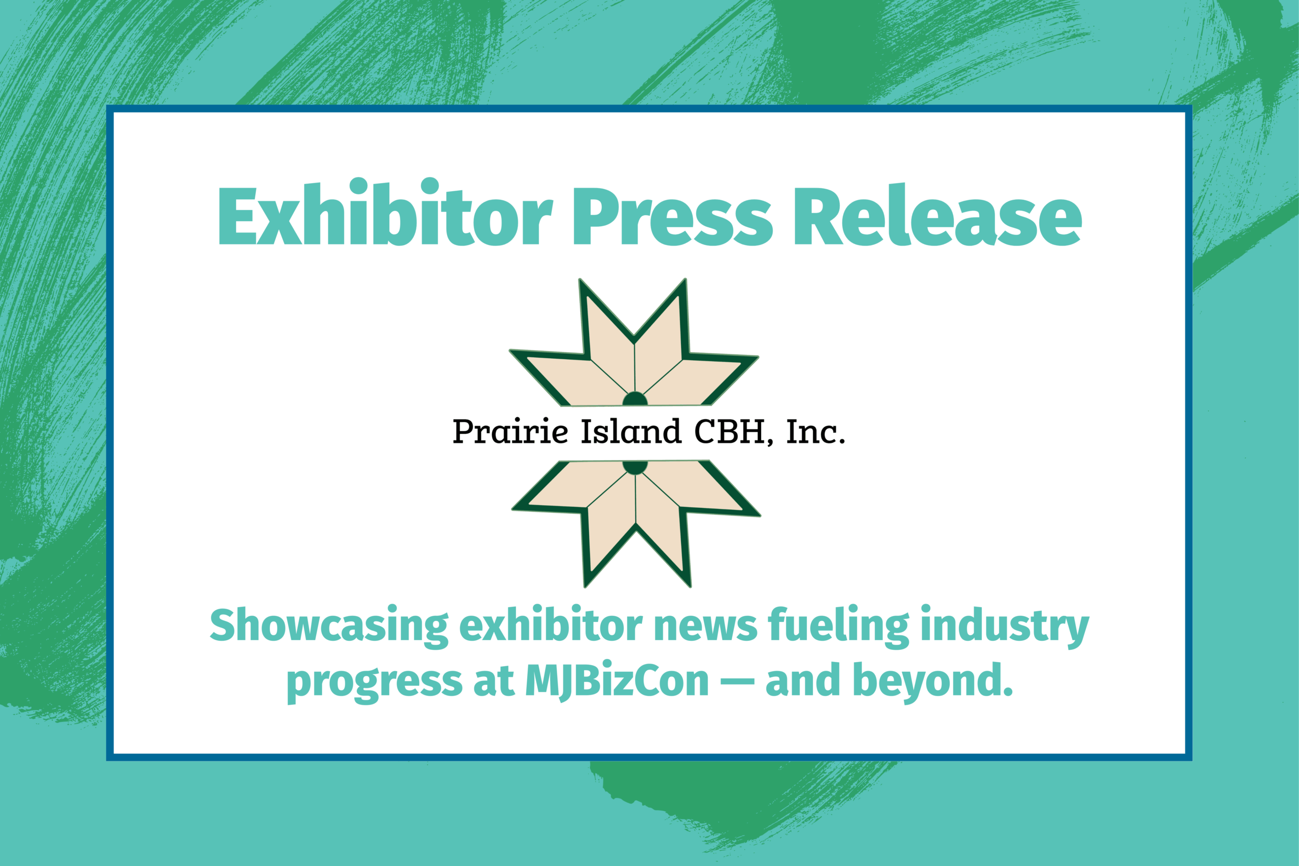 Prairie Island CBH, Inc. Makes Debut Appearance at MJBizCon