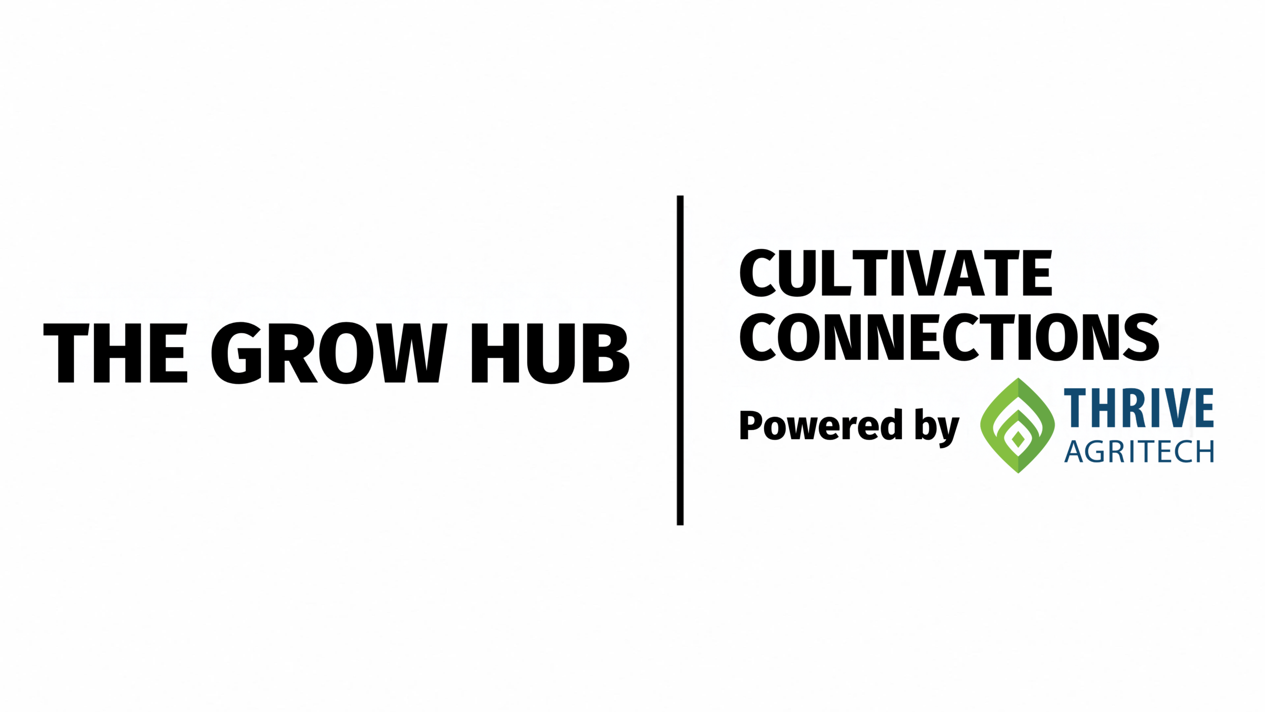 Grow Hub THRIVE AGRITECH